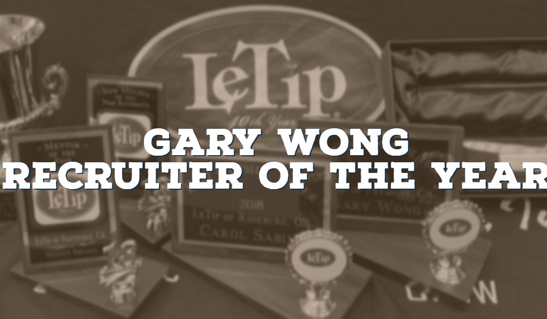 Gary Wong, Recruiter of the Year