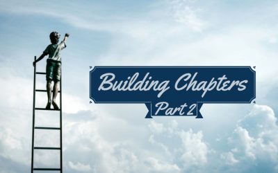 Building Chapters (Part 2)