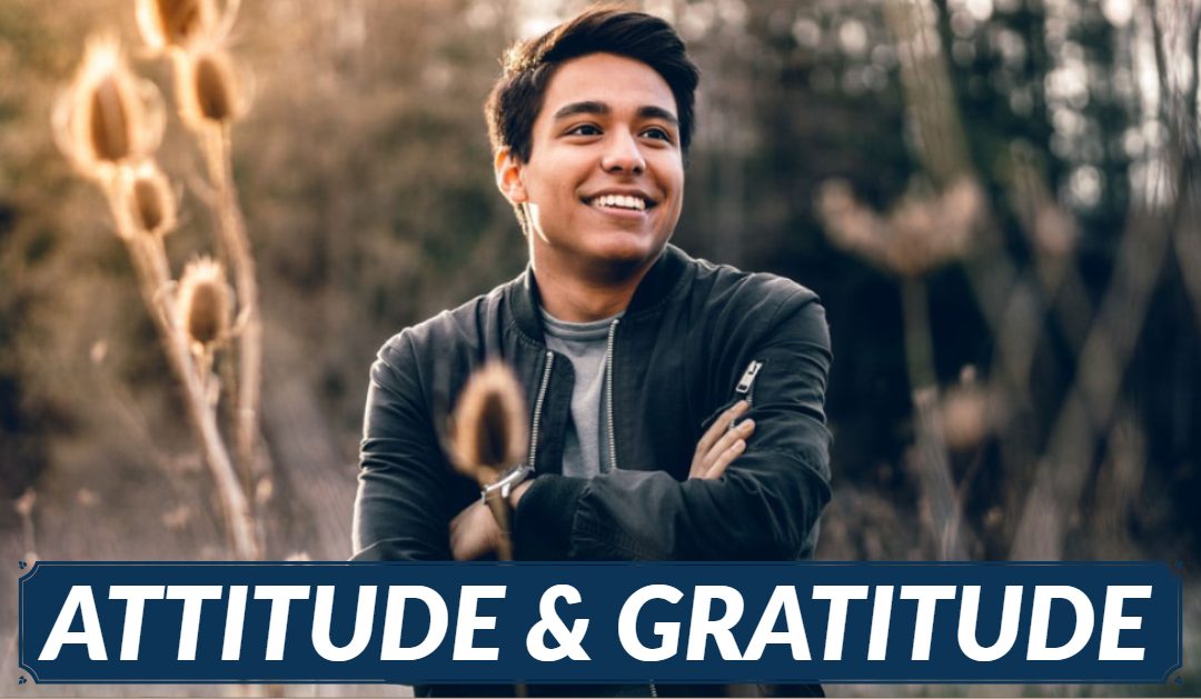 Attitude & Gratitude