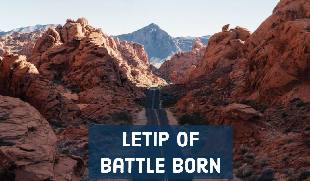 LeTip of Battle Born, NV