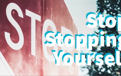 How to Stop Stopping Yourself from Success
