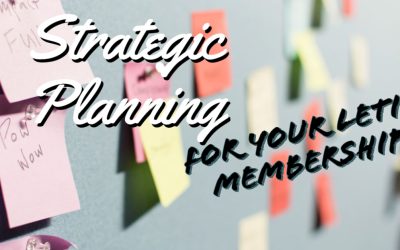 Strategic Planning for YOUR LeTip Membership