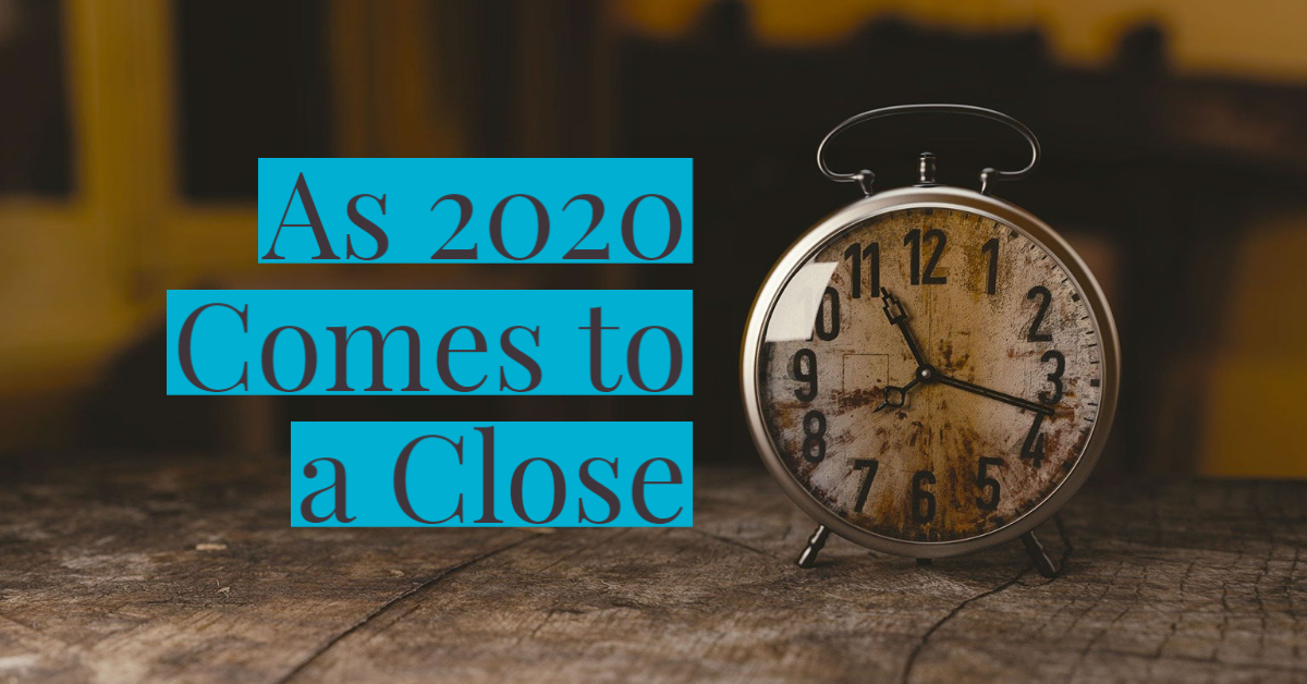 As 2020 Comes to a Close