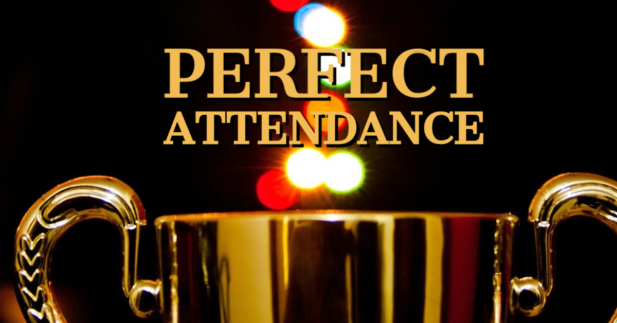 Perfect Attendance
