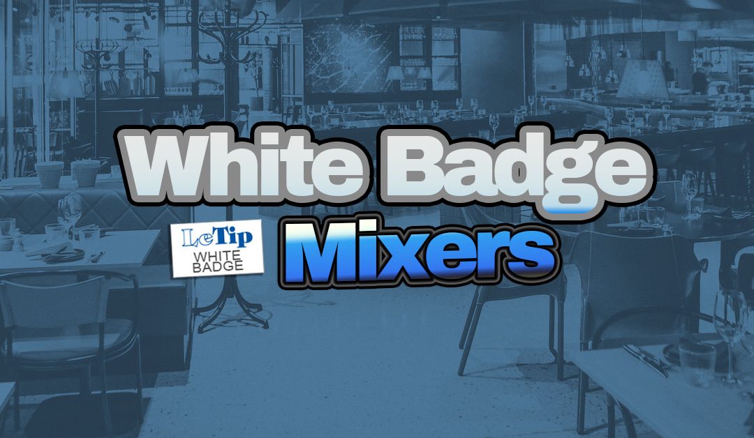 White Badge Mixers